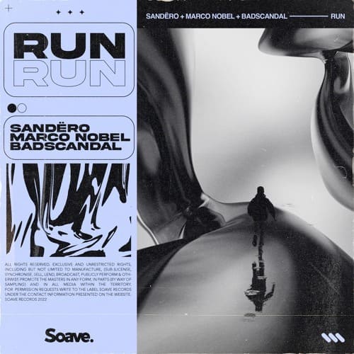 Sandero, Marco Nobel & Badscandal - Run