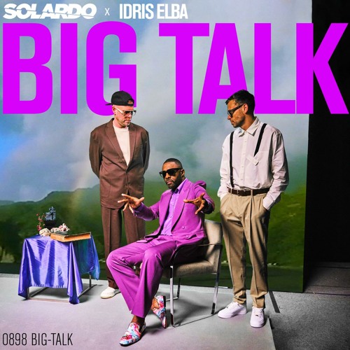 Solardo feat. Idris Elba - Big Talk