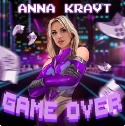 ANNA KRAVT - GAME OVER