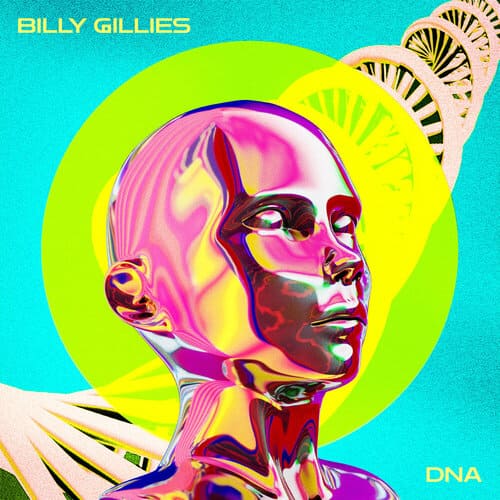Billy Gillies feat. Hannah Boleyn - DNA