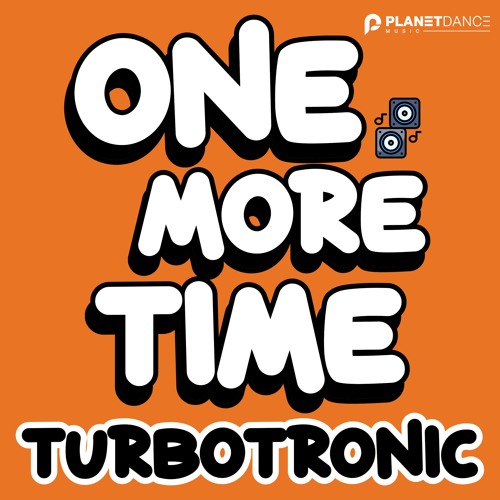 Turbotronic - One More Time