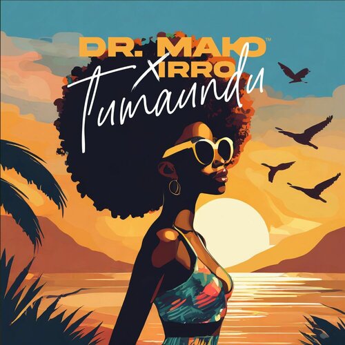 Dr Mako feat. Irro - Tumaundu