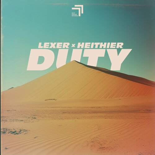 Lexer feat. Heithier - Duty