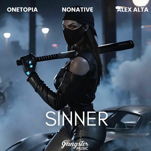 ONETOPIA, NoNative, Alex Alta - Sinner