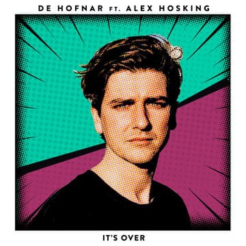 De Hofnar feat. Alex Hosking - It's Over