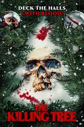 постер фильма Ёлка-убийца / The Killing Tree (2022)