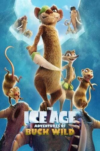 постер фильма Ледниковый период: Приключения Бака / The Ice Age Advent