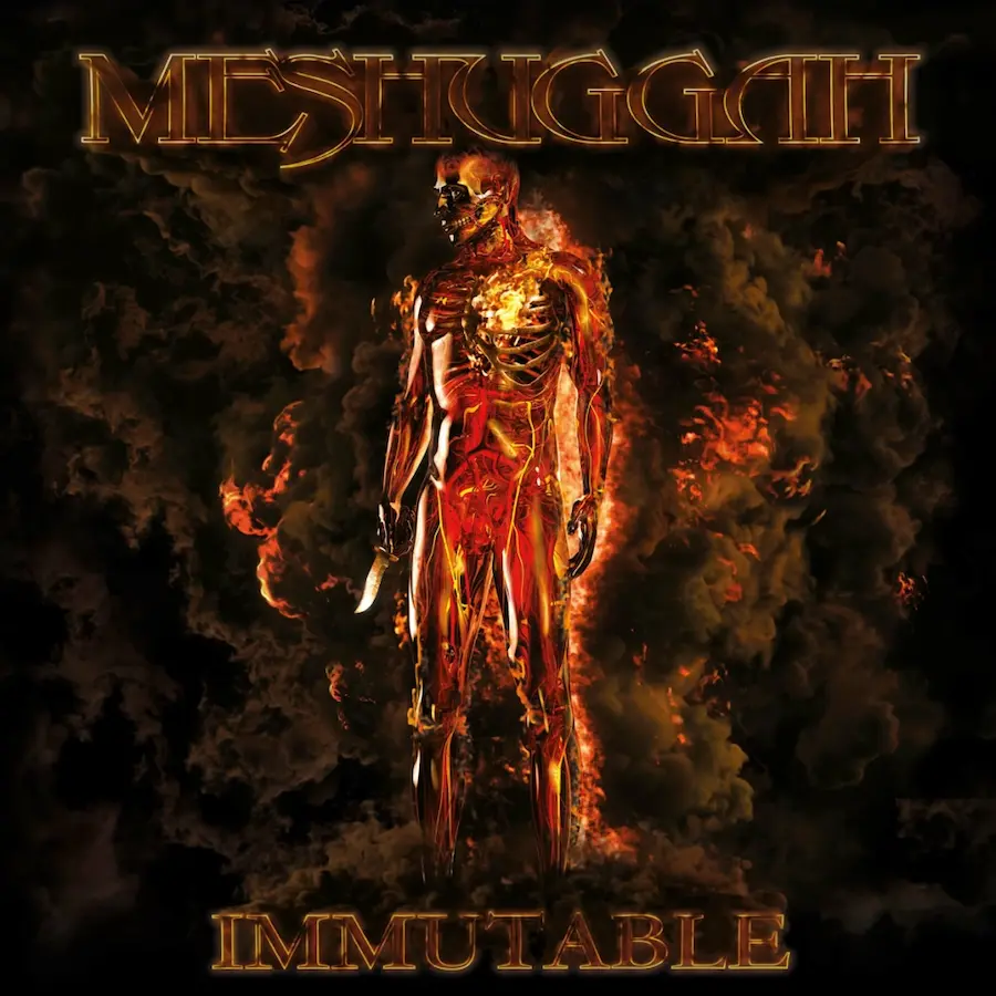 Meshuggah, Immutable